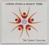 The SHAKTI TRIBE CD Bundle - 3 Classic Albums from Larisa Stow & Shakti Tribe
