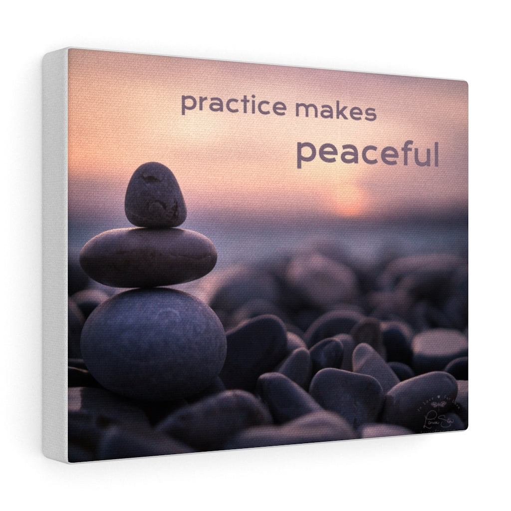 "Practice Makes Peaceful" Canvas Art Print