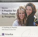 Mantra: A Practice for Power, Peace, & Prosperity - Niurka and Larisa Stow - 2 CD Set
