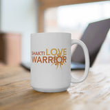 "Shakti Love Warrior" White Ceramic Mug - choice of two sizes